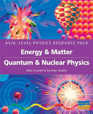 Book cover for Energy and Matter/Quantum and Nuclear Physics Teacher Resource Pack