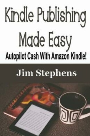 Cover of Kindle Publishing Made Easy