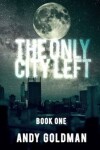 Book cover for The Only City Left