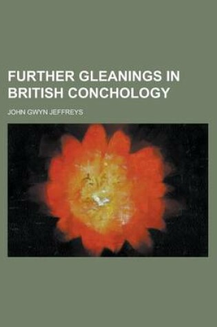 Cover of Further Gleanings in British Conchology