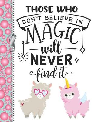 Book cover for Those Who Don't Believe in Magic Will Never Find It