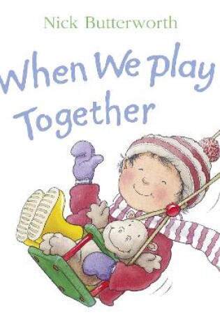 Cover of When We Play Together