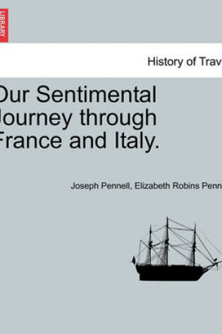 Cover of Our Sentimental Journey Through France and Italy.
