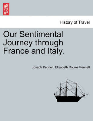 Book cover for Our Sentimental Journey Through France and Italy.