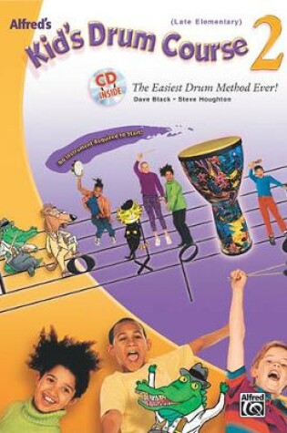 Cover of Alfred'S Kid's Drum Course 2