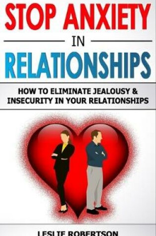 Cover of Stop Anxiety in Relationship