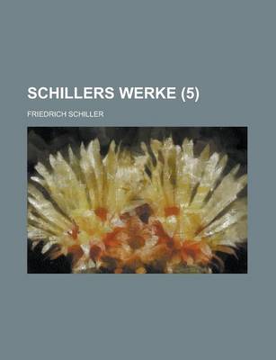 Book cover for Schillers Werke (5 )