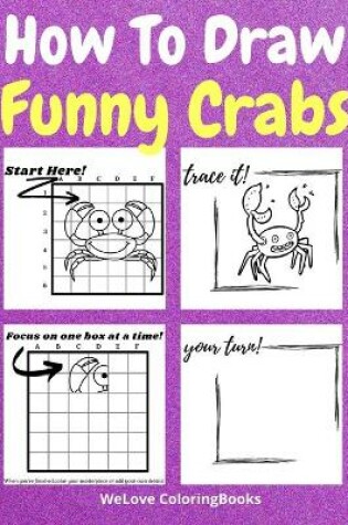 Cover of How To Draw Funny Crabs