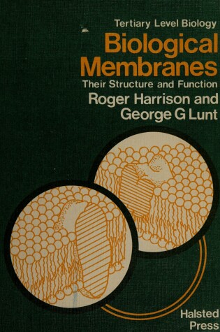 Cover of Harrison: Biological Membranes - Their