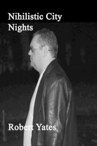 Cover of Nihilistic City Nights