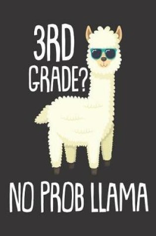 Cover of 3rd Grade? No Prob Llama