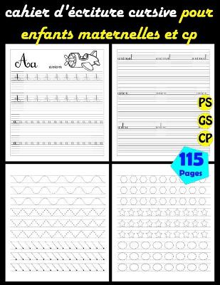 Book cover for cahier d'ecriture cursive pour enfants maternelles et cp