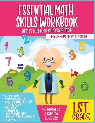 Book cover for Essential Math Skills workbook - Addition and subtraction 1st grade