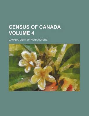 Book cover for Census of Canada Volume 4