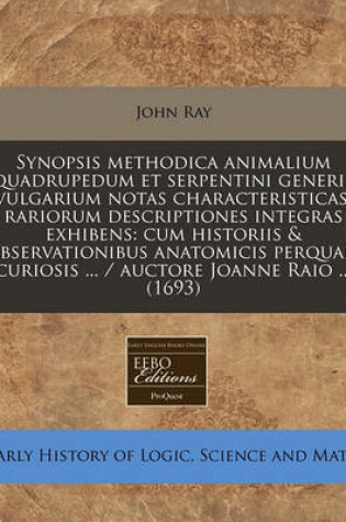 Cover of Synopsis Methodica Animalium Quadrupedum Et Serpentini Generis Vulgarium Notas Characteristicas, Rariorum Descriptiones Integras Exhibens