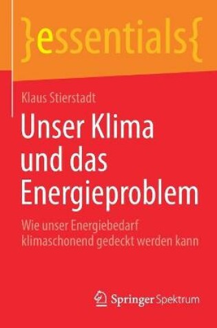 Cover of Unser Klima und das Energieproblem