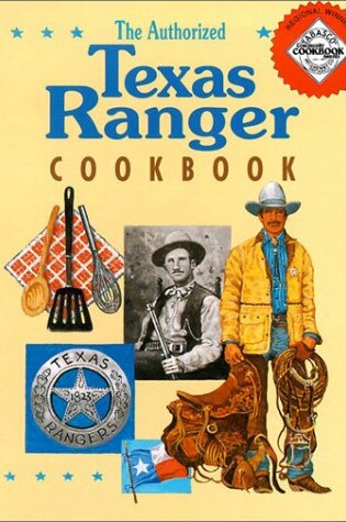 Cover of The Authorized Texas Ranger Cookbook
