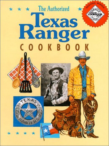 Book cover for The Authorized Texas Ranger Cookbook