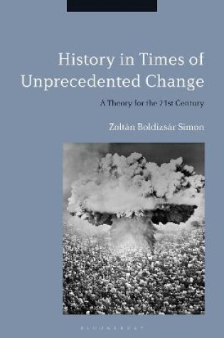 Cover of History in Times of Unprecedented Change