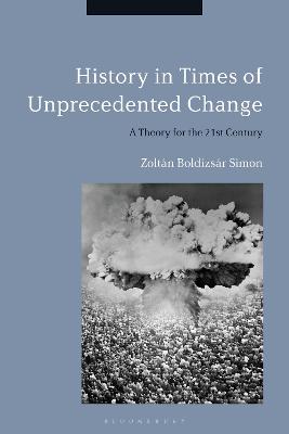 Book cover for History in Times of Unprecedented Change