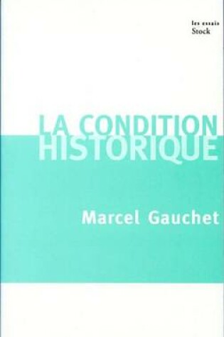 Cover of La Condition Historique