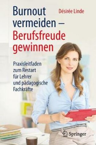 Cover of Burnout Vermeiden - Berufsfreude Gewinnen