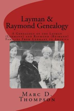 Cover of Layman & Raymond Genealogy