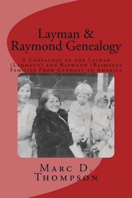 Book cover for Layman & Raymond Genealogy