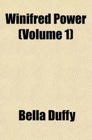 Cover of Winifred Power (Volume 1)