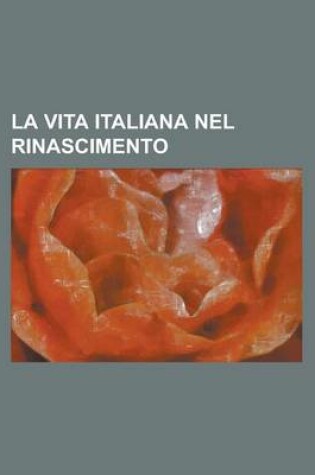 Cover of La Vita Italiana Nel Rinascimento