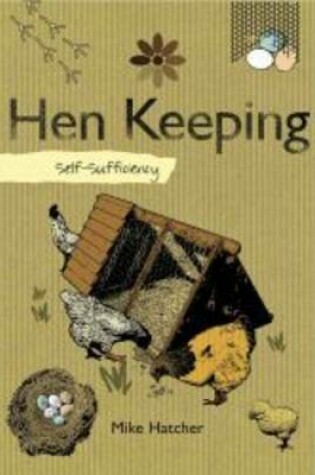 Cover of Self-sufficiency Hen Keeping