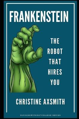 Cover of Frankenstein - The Robot That Hires You