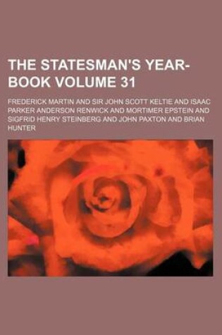 Cover of The Statesman's Year-Book Volume 31