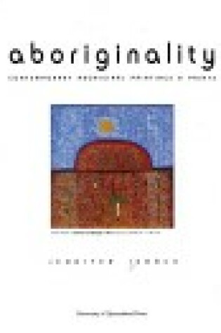 Cover of Aboriginality: Contemporary Aboriginal Paintings and Prints