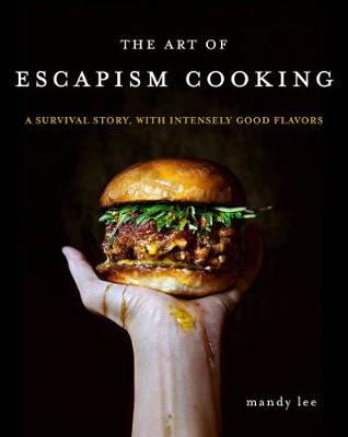 Book cover for The Art of Escapism Cooking