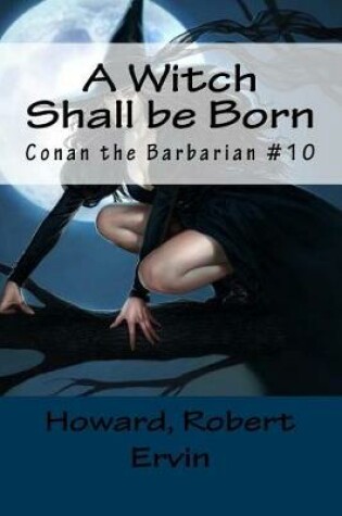 Cover of A Witch Shall be Born