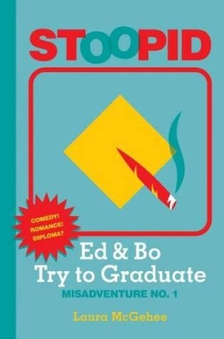 Cover of Ed & Bo Try to Graduate #1