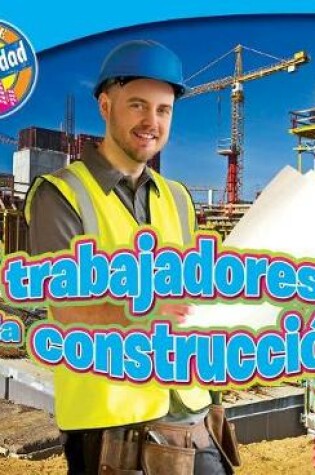 Cover of Los Trabajadores de la Construcción