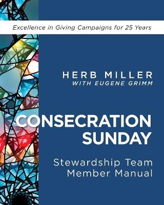 Book cover for Consecration Sunday Stewardship Team Member Manual