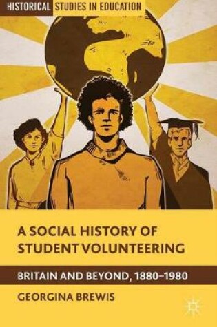 Cover of A Social History of Student Volunteering