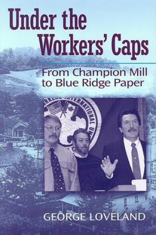 Cover of Under the Workers' Caps