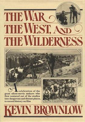Book cover for The West, the War, and the Wilderness