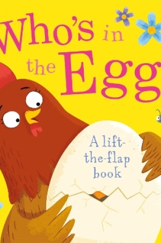 Cover of Who's in the Egg? Board Book