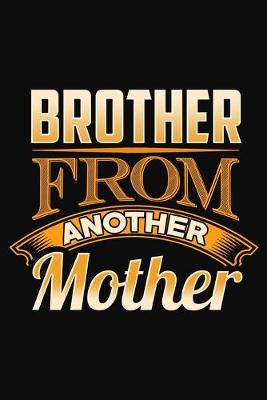 Book cover for Brother From Another Mother