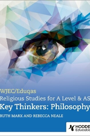 Cover of WJEC/Eduqas A Level Religious Studies Key Thinkers: Philosophy