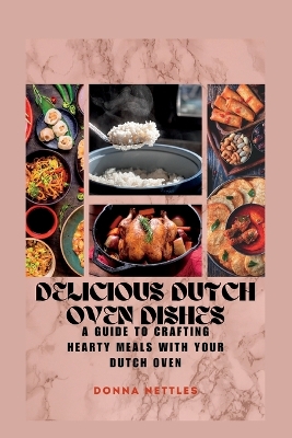 Book cover for Delicious Dutch Oven Dishes