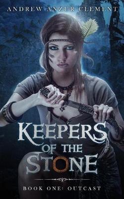 Cover of Keepers of the Stone Book One