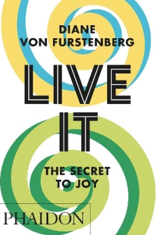 Cover of Live It, The Secret to Joy