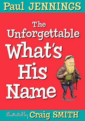 Book cover for The Unforgettable What's His Name