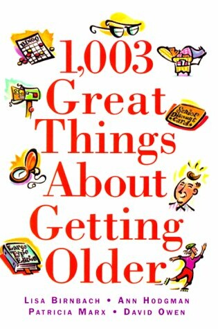 Cover of 1,003 Great Things about Getting Older